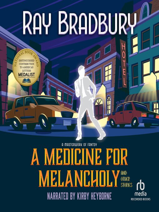Title details for A Medicine for Melancholy and Other Stories by Ray Bradbury - Wait list